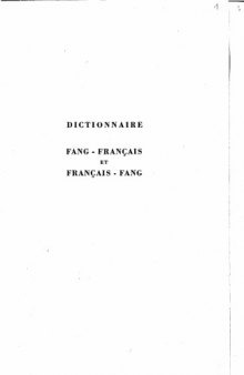 Dictionnaire fang-français et français-fang suivi d'une grammaire fang