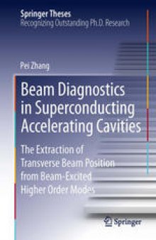 Beam Diagnostics in Superconducting Accelerating Cavities: The Extraction of Transverse Beam Position from Beam-Excited Higher Order Modes