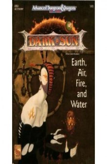 Earth, Air, Fire and Water (AD&D 2nd Ed Fantasy Roleplaying, Dark Sun Setting)