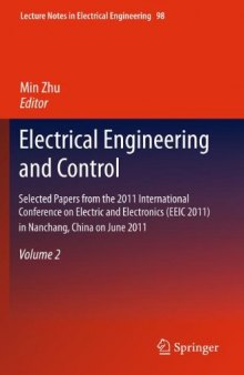 Electrical Engineering and Control: Selected Papers from the 2011 International Conference on Electric and Electronics (EEIC 2011) in Nanchang, China on June 20-22, 2011, Volume 2