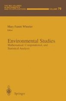 Environmental Studies: Mathematical, Computational, and Statistical Analysis