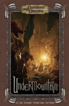 Expedition to Undermountain (Dungeons & Dragons d20 3.5 Fantasy Roleplaying, Adventure)