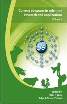 Current Advances in Selenium Research and Applications Volume 1