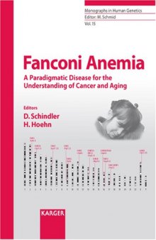 Fanconi Anemia: A Paradigmatic Disease for the Understanding of Cancer and Aging