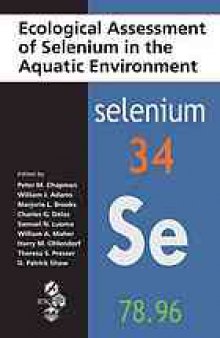 Ecological assessment of selenium in the aquatic environment