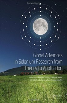 Global Advances in Selenium Research from Theory to Application: Proceedings of the 4th International Conference on Selenium in the Environment and Human Health 2015