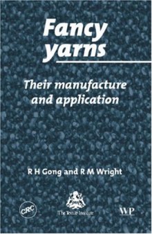 Fancy Yarns ; Manufacture and Applications