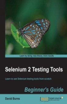 Selenium 2 Testing Tools: Beginner's Guide