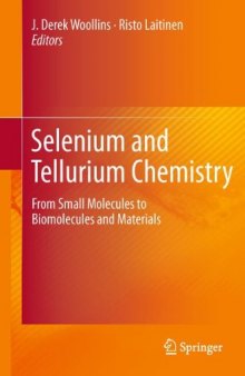 Selenium and Tellurium Chemistry: From Small Molecules to Biomolecules and Materials    