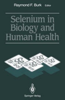Selenium in Biology and Human Health
