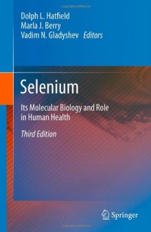 Selenium: Its Molecular Biology and Role in Human Health
