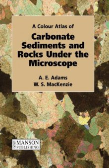 A colour atlas of carbonate sediments and rocks under the microscope