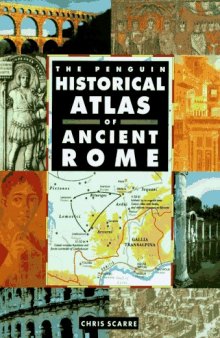 Historical Atlas of Ancient Rome, The Penguin (Hist Atlas)