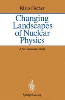 Changing Landscapes of Nuclear Physics: A Scientometric Study on the Social and Cognitive Position of German-Speaking Emigrants Within the Nuclear Physics Community, 1921–1947