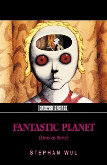 Fantastic Planet (Creation Oneiros)