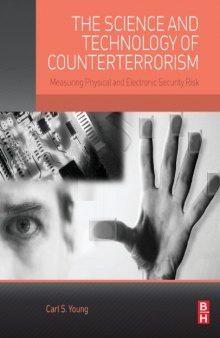 The Science and Technology of Counterterrorism. Measuring Physical and Electronic Security Risk