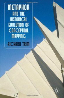 Metaphor and the Historical Evolution of Conceptual Mapping  