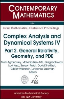 Complex Analysis and Dynamical Systems IV: Part 2. General Relativity, Geometry, and PDE Fourth International Conference on Complex Analysis and Dynamical ... Israel, Isra