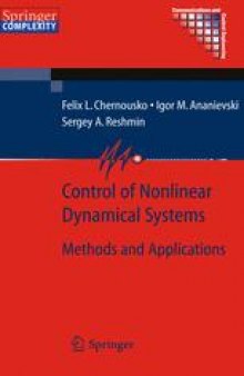 Control of Nonlinear Dynamical Systems: Methods and Applications