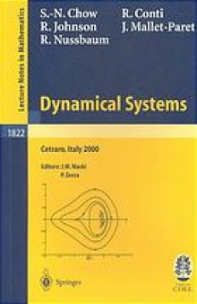 Dynamical systems : lectures given at the C.I.M.E. summer school held in Cetraro, Italy, June 19-26, 2000
