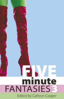 Five Minute Fantasies 3 (Xcite Selections) (v. 3)