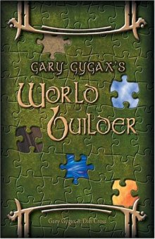 Gary Gygax's World Builder: Gygaxian Fantasy Worlds Vol. 2
