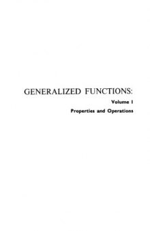 Generalized Functions, Properties and Operations 