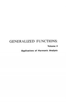 Generalized Functions, Vol 4, Applications of Harmonic Analysis