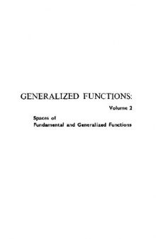 Generalized functions. Spaces of fundamental and generalized functions