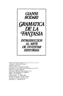 Gramática De La Fantasía - Introducción Al Arte De Inventar Historias