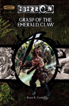 Grasp of the Emerald Claw (Dungeon & Dragons d20 3.5 Fantasy Roleplaying, Eberron Setting Adventure)