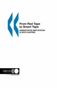 From Red Tape to Smart Tape: Administrative Simplification in OECD Countries (Environmental Performance Reviews)