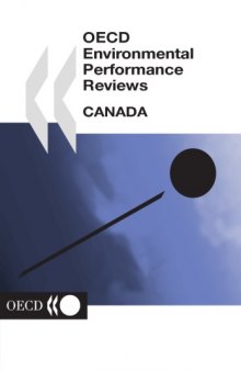 Oecd Environmental Performance Reviews: Canada 2004 (OECD Environmental Performance Reviews)