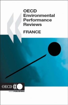 Oecd Environmental Performance Reviews:: France