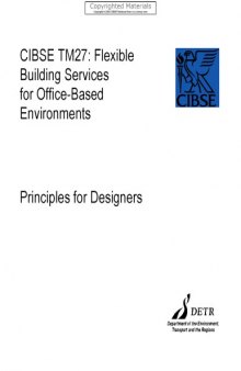 Flexible building services of office-based environments : principles for designers