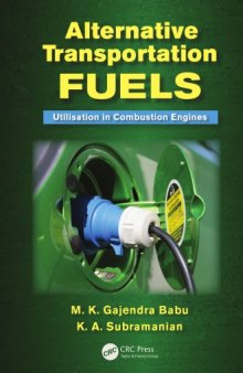 Alternative transportation fuels : utilisation in combustion engines