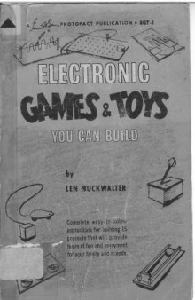 Electronic games & toys you can build
