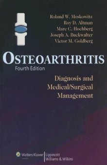 Osteoarthritis : diagnosis and medical/surgical management