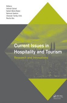 Current issues in hospitality and tourism research and innovations : proceedings of the international hospitality and tourism conference, IHTC 2012, Kuala Lumpur, Malaysia, 3-5 September 2012
