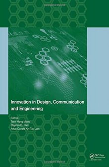 Innovation in Design, Communication and Engineering: Proceedings of the 2014 3rd International Conference on Innovation, Communication and Engineering ... Guizhou, P.R. China, October 17-22, 2014