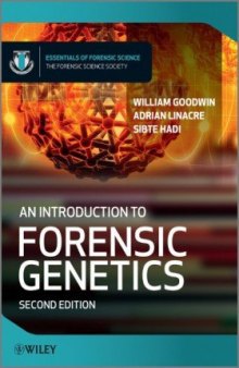An Introduction to Forensic Genetics, 2nd Edition (Essential Forensic Science)  