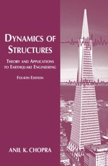 Dynamics of Structures: Theory and applications to earthquake engineering