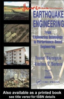 Earthquake Engineering: From Engineering Seismology to Performance-Based Engineering