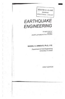 Earthquake Engineering; Theory and Implementation ,First Edition, bookmarked
