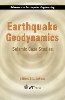 Earthquake Geodynamics : Seismic Case Studies 