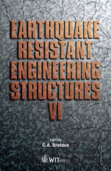 Earthquake resistant engineering structures VI, Volume 6 (Transactions on the Built Environment)  
