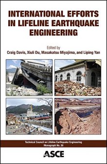 International Efforts in Lifeline Earthquake Engineering