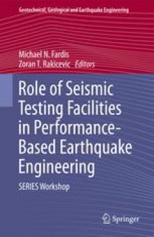 Role of Seismic Testing Facilities in Performance-Based Earthquake Engineering: SERIES Workshop