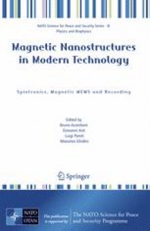 Magnetic Nanostructures in Modern Technology: Spintronics, Magnetic MEMS and Recording
