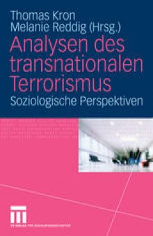 Analysen des transnationalen Terrorismus: Soziologische Perspektiven